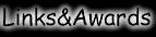 Links & Awards
